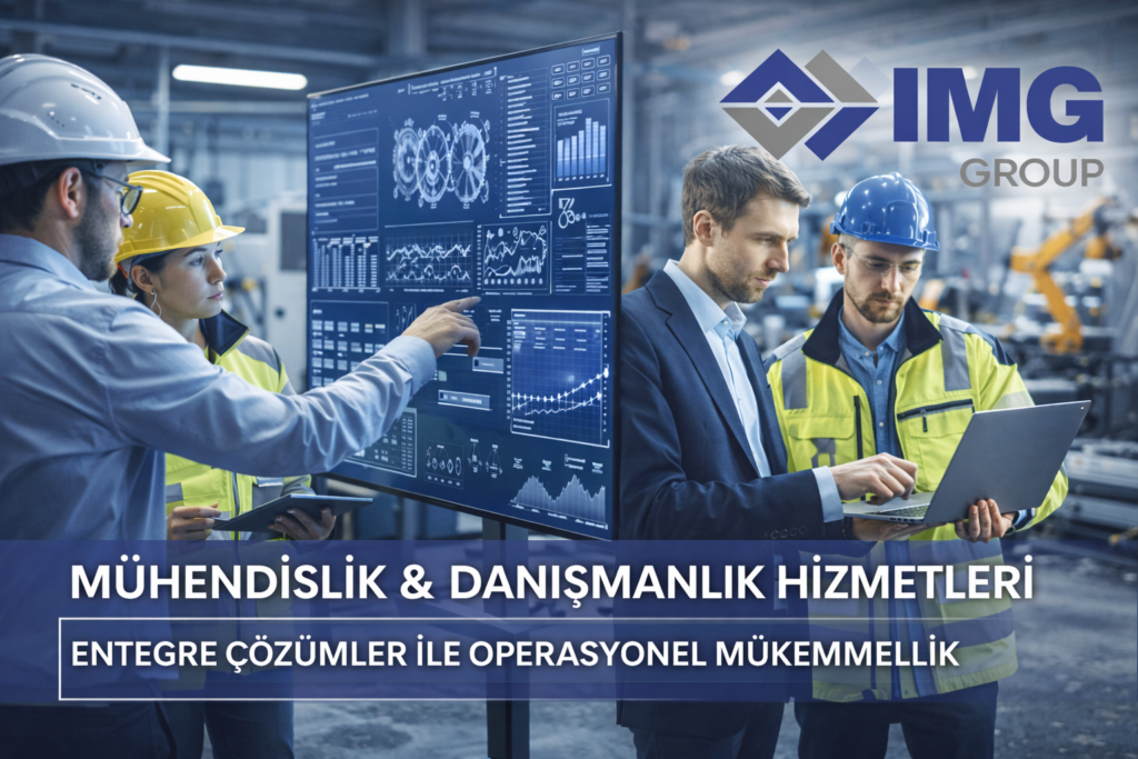 Mühendislik ve Danışmanlık Hizmetleri